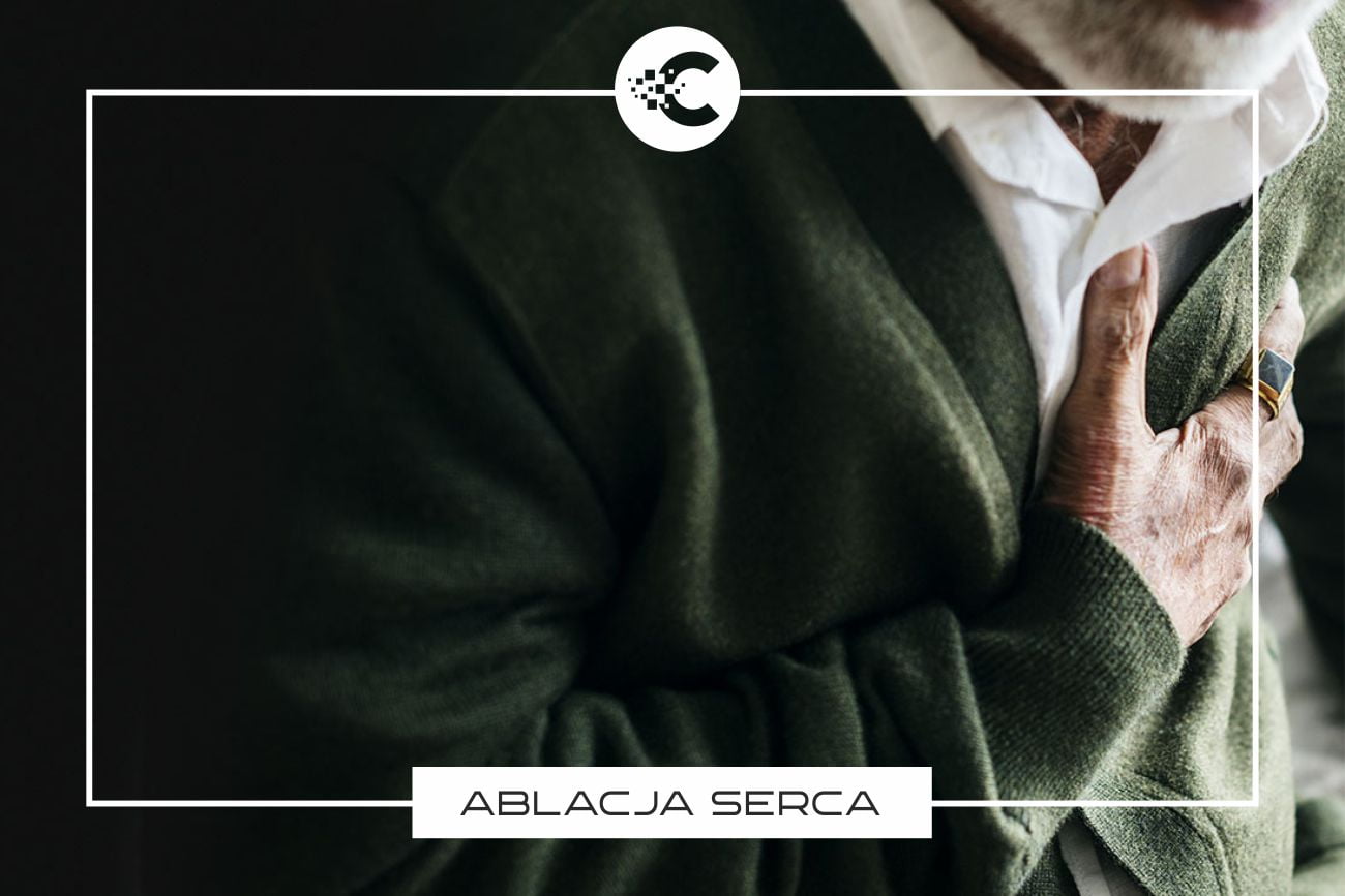 Ablacja serca.