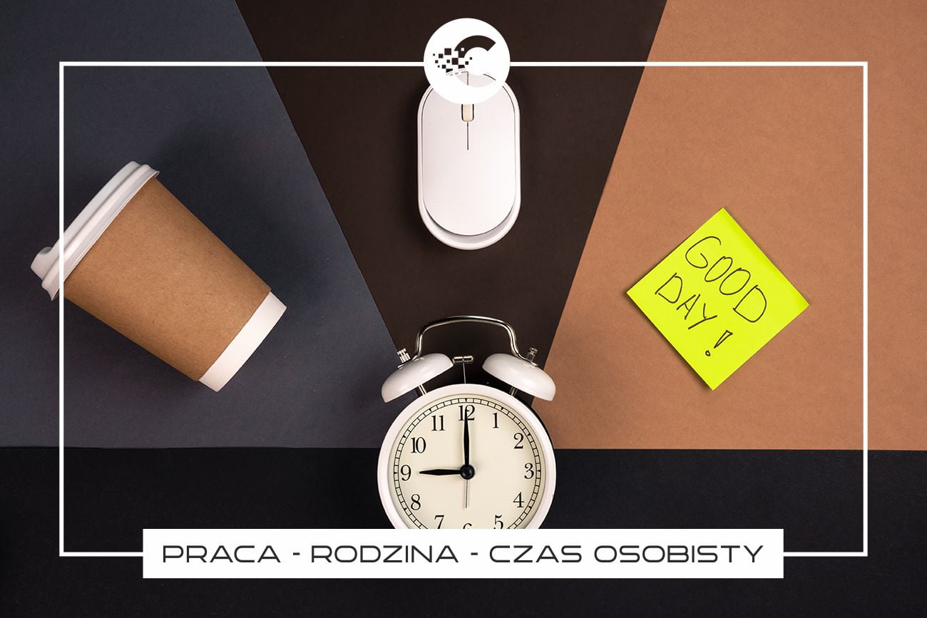 Jak skutecznie zrównoważyć pracę, rodzinę i czas osobisty?