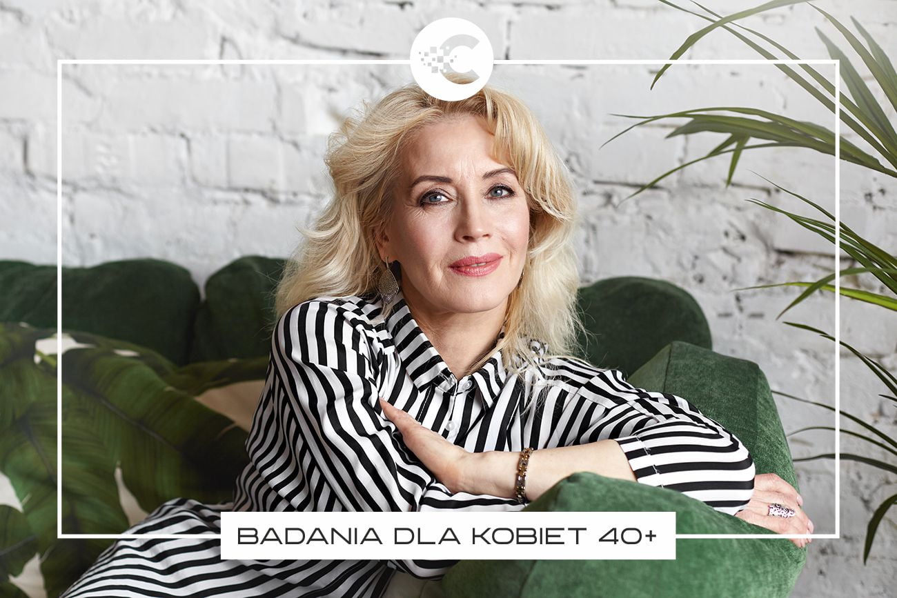 Badania profilaktyczne dla kobiet 40+: co warto wiedzieć i jak dbać o zdrowie?
